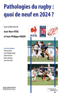 Pathologies du rugby: quoi de neuf en 2024 ?